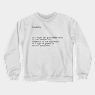 Panphobia definition title Crewneck Sweatshirt